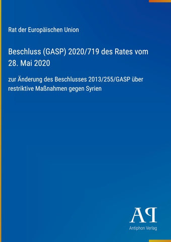 Beschluss (GASP) 2020/719 des Rates vom 28. Mai 2020