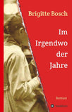 Im Irgendwo der Jahre