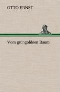 Vom grüngoldnen Baum
