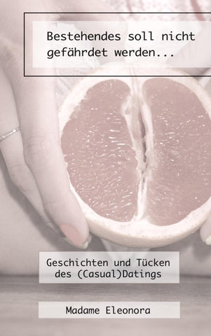 Bestehendes soll nicht gefährdet werden...
