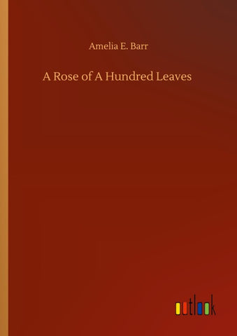 A Rose of A Hundred Leaves