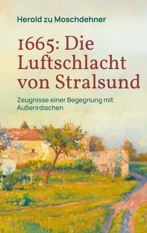 1665: Die Luftschlacht von Stralsund