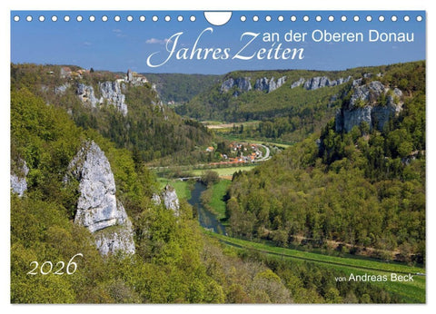 JahresZeiten an der Oberen Donau (Wandkalender 2026 DIN A4 quer), CALVENDO Monatskalender