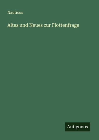Altes und Neues zur Flottenfrage