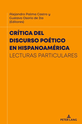 Crítica del discurso poético en Hispanoamérica