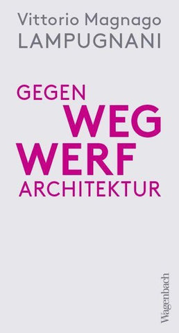 Gegen Wegwerfarchitektur