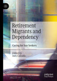 Retirement Migrants and Dependency