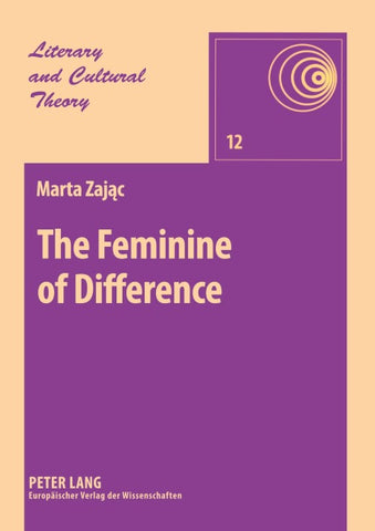 The Feminine of Difference