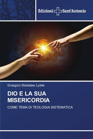 DIO E LA SUA MISERICORDIA