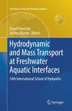 Hydrodynamic and Mass Transport at Freshwater Aquatic Interfaces