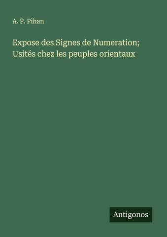 Expose des Signes de Numeration; Usités chez les peuples orientaux