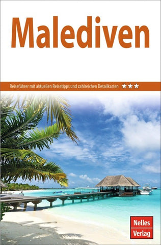 Nelles Guide Reiseführer Malediven