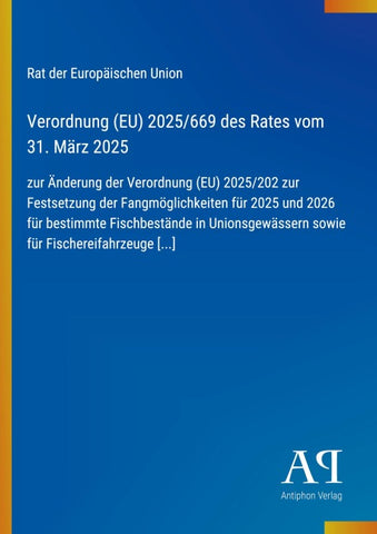 Verordnung (EU) 2025/669 des Rates vom 31. März 2025