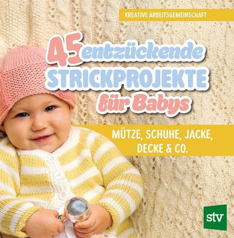 45 entzückende Strickprojekte für Babys