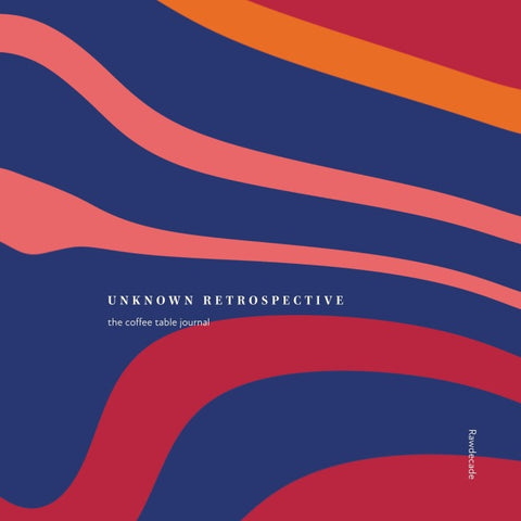 Unknown Retrospective