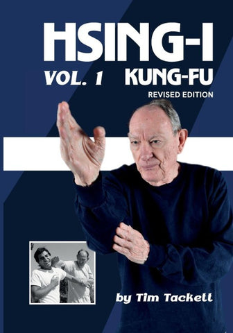 HSING-I KUNG FU Vol. 1 Revised Edition