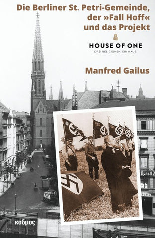 Die Berliner St. Petri-Gemeinde, der »Fall Hoff« und das Projekt »House of One«
