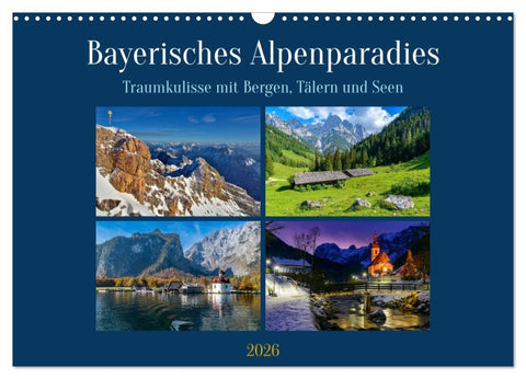 Bayerisches Alpenparadies (Wandkalender 2026 DIN A3 quer), CALVENDO Monatskalender