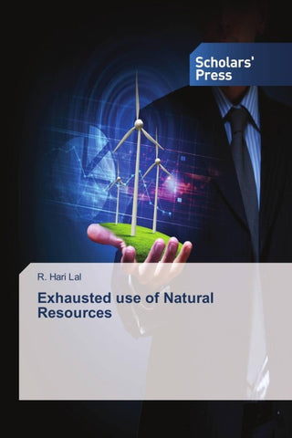 Exhausted use of Natural Resources
