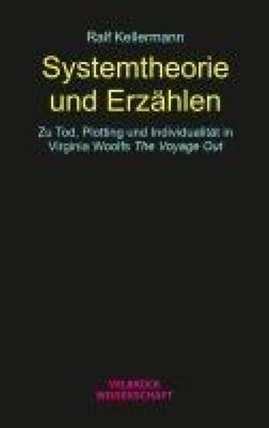 Systemtheorie und Erzählen