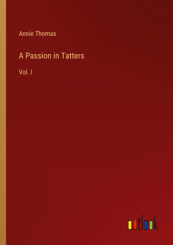 A Passion in Tatters