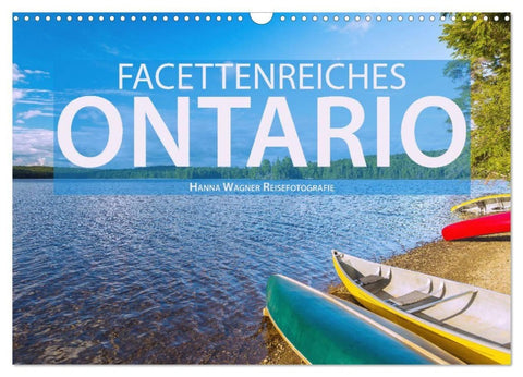Facettenreiches Ontario (Wandkalender 2027 DIN A3 quer), CALVENDO Monatskalender