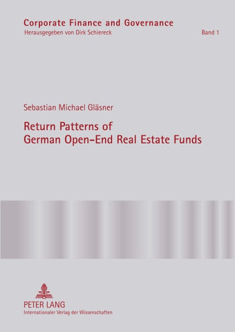 Return Patterns of German Open-End Real Estate Funds