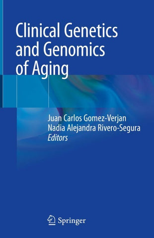 Clinical Genetics and Genomics of Aging