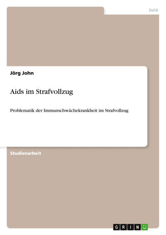 Aids im Strafvollzug