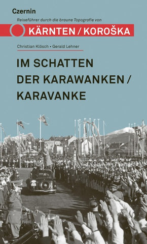 Im Schatten der Karawanken/Karavanke