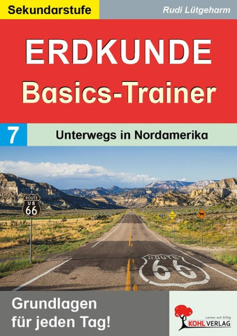 Erdkunde-Basics-Trainer / Band 7: Unterwegs in Nordamerika