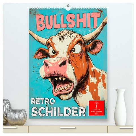 Retro Schilder (hochwertiger Premium Wandkalender 2026 DIN A2 hoch), Kunstdruck in Hochglanz