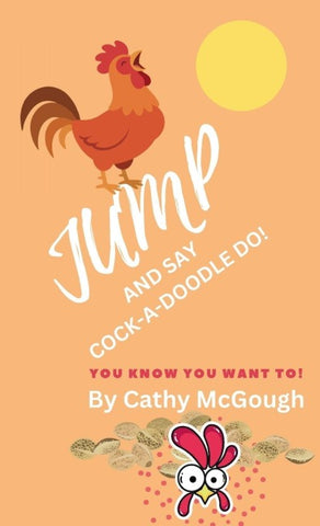 JUMP AND SAY COCK-A-DOODLE-DO! HARDCOVER EDITION BOOK 6 JUMP SERIES