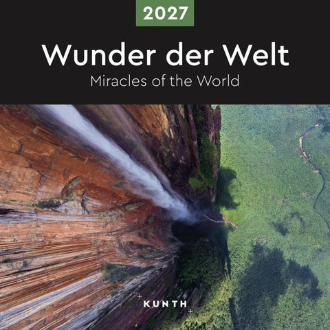 Wunder der Welt - KUNTH Broschurkalender 2027