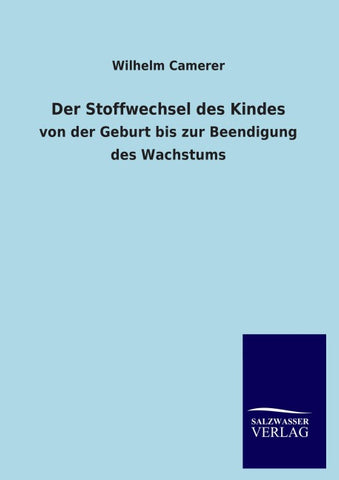 Der Stoffwechsel des Kindes
