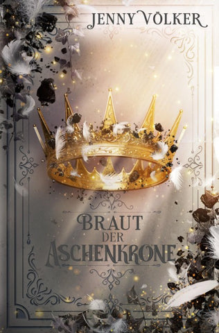Braut der Aschenkrone