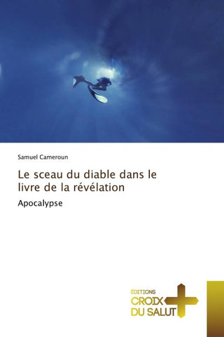 Le sceau du diable dans le livre de la révélation
