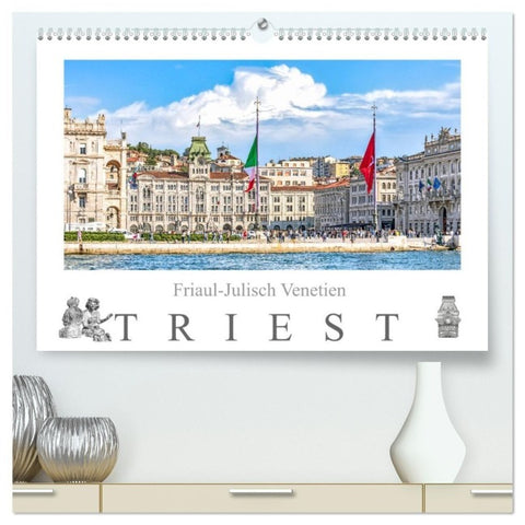 Friaul-Julisch Venetien - Triest (hochwertiger Premium Wandkalender 2027 DIN A2 quer), Kunstdruck in Hochglanz