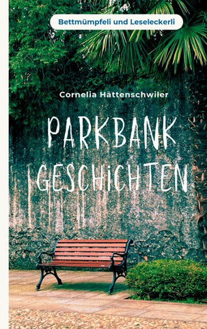 Parkbankgeschichten