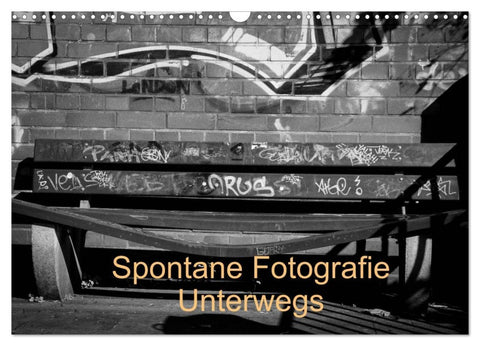 Spontane Fotografie Unterwegs (Wandkalender 2026 DIN A3 quer), CALVENDO Monatskalender