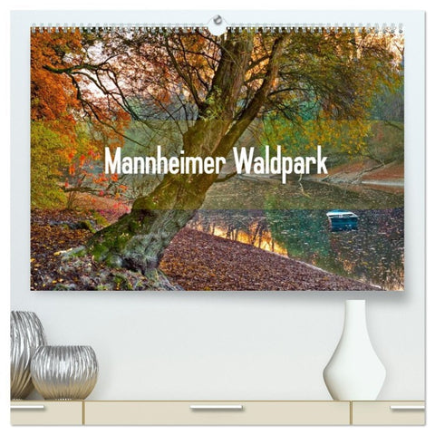 Mannheimer Waldpark (hochwertiger Premium Wandkalender 2026 DIN A2 quer), Kunstdruck in Hochglanz