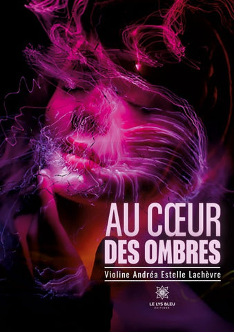 Au c¿ur des ombres