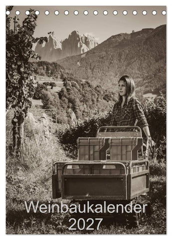 Weinbaukalender 2027 (Tischkalender 2027 DIN A5 hoch), CALVENDO Monatskalender