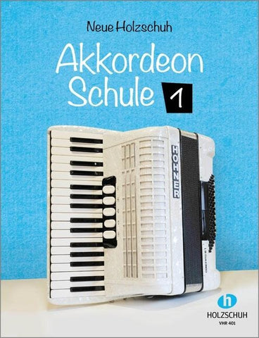 Neue Holzschuh-Akkordeon-Schule, Band 1