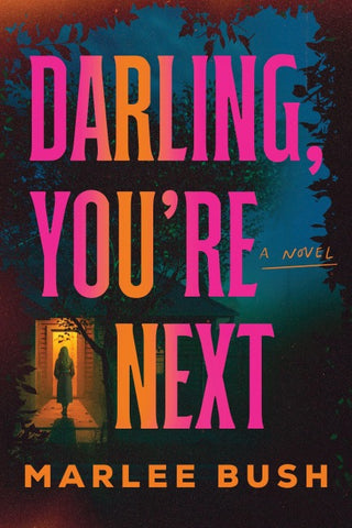 Darling, You're Next