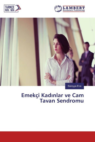 Emekçi Kad¿nlar ve Cam Tavan Sendromu
