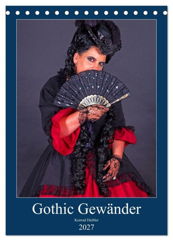 Gothic Gewänder (Tischkalender 2027 DIN A5 hoch), CALVENDO Monatskalender