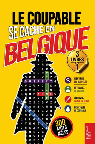 Le Coupable se cache en Belgique