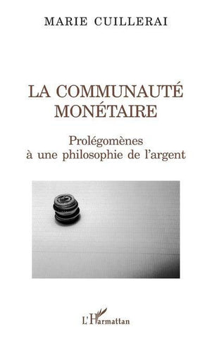 LA COMMUNAUTÉ MONÉTAIRE