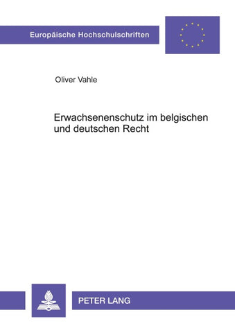 Erwachsenenschutz im belgischen und deutschen Recht